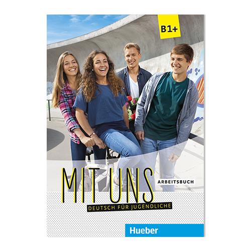 Mit uns B1+ Arbeitsbuch