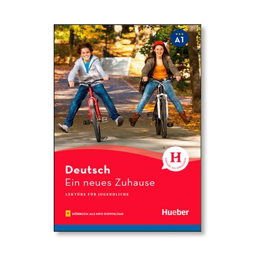 Lektüre A1 Ein neues Zuhause (Lectura ESO)
