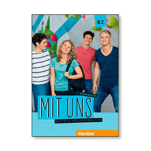 Mit uns B2 Kursbuch - libro de alumno