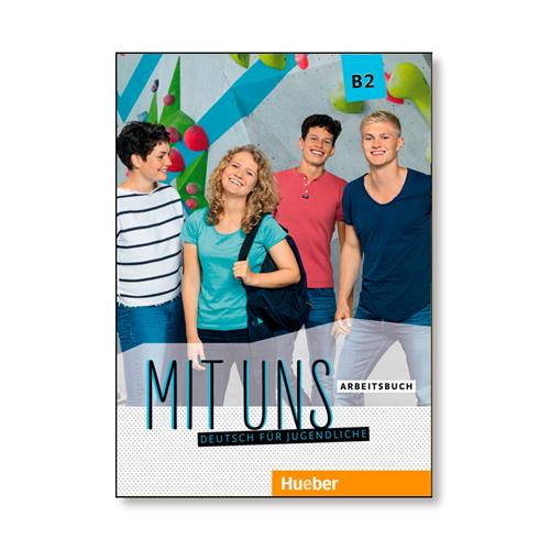 Mit uns B2 Arbeitsbuch - libro de ejercicios
