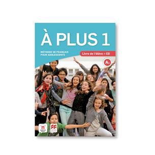 A Plus 1 - A1 - Livre de l´élève+ CD
