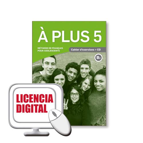 e: A PLUS 5 B2 Cahier excercices numerique Blink Licencia