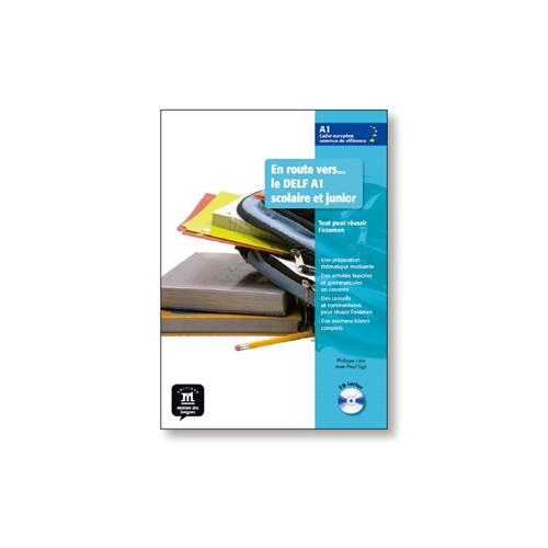 En route vers... le DELF Scolaire et junior (A1) - Livre de l´élève + CD audio
