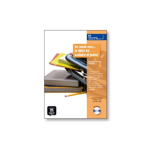 En route vers... le DELF Scolaire et junior (A2)- Livre de l´élève + CD audio