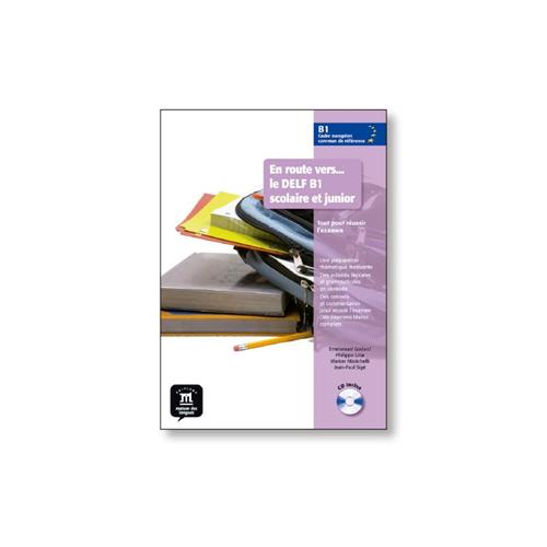 En route vers... le DELF Scolaire et junior (B1) - Livre de l´élève + CD audio