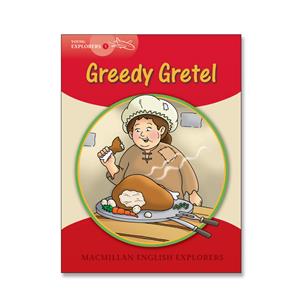 Greedy Gretel