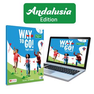 Way to Go! Andalucía 2 Pupils Book: libro de texto impreso con acceso a la versión digital