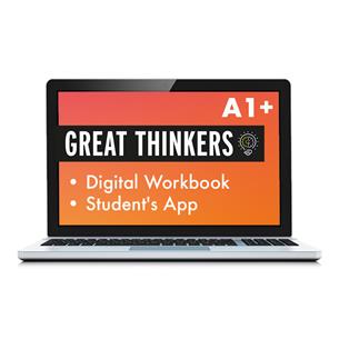 e: GREAT THINKERS A1+ Digital Workbook