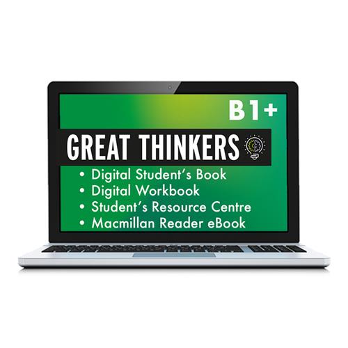 e: GREAT THINKERS B1+ Digital Student´s Book and Digital Workbook