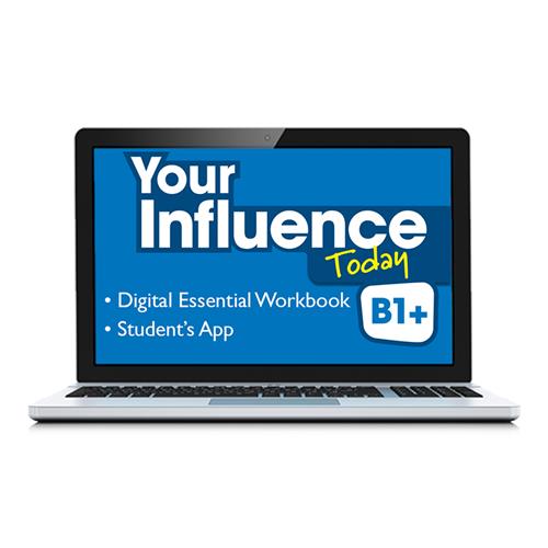 e: YOUR INFLUENCE TODAY B1+ Essent Wb