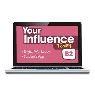 e: YOUR INFLUENCE TODAY B2 Wb