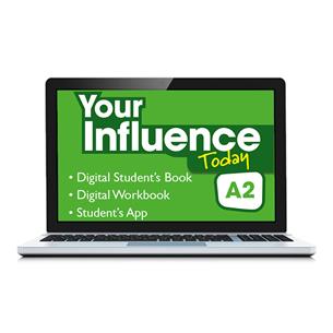 e:  YOUR INFLUENCE TODAY A2 Student´s Book, Workbook & Student´s App: libro y cuaderno digital & app