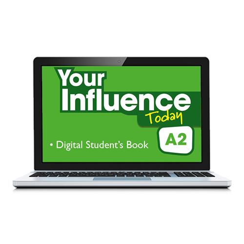 e:  YOUR INFLUENCE TODAY A2 Student´s book: libro de texto en formato digital (licencia 15 meses)