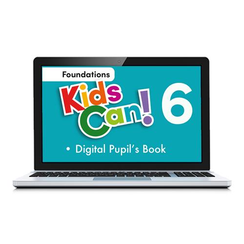 e: KIDS CAN!  Foundations 6 Pupils Book: libro de texto versión digital