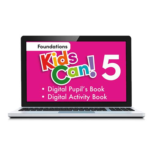 e: KIDS CAN! Foundations 5 Pupils Book, Activity Book & Extra Fun: Versión digital