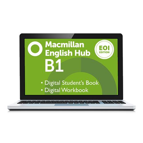 e: Macmillan English Hub EOI Ed. B1 Student´s Book & Workbook Pack - Digital Licence