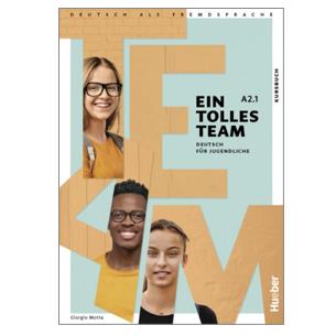 EIN TOLLES TEAM A2.1 Kursbuch