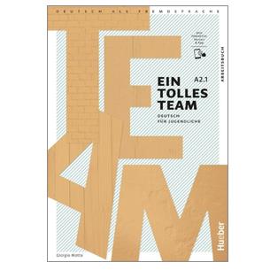EIN TOLLES TEAM A2.1 Arbeitsbuch