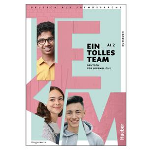 EIN TOLLES TEAM A1.2 Kursbuch