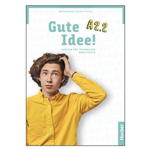 Gute Idee A2.2 Arbeitsbuch+Code