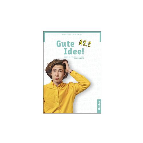 Gute Idee A2.2 Arbeitsbuch+Code