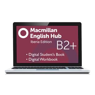 e: Macmillan English Hub B2+ Student´s book Pack - Digital Licence