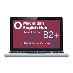 e: Macmillan English Hub B2+ Student´s book & Workbook Pack - Digital Licence