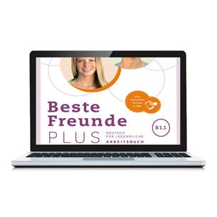 e: BESTE FREUNDE PLUS B1.1 Arbeitsbuch