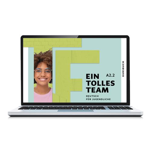 e: Ein tolles Team A2.2 Kursbuch (Lic.)