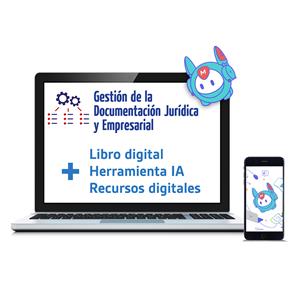 Gestión de la documentación jurídica y empresarial. Nueva Edición. Versión Digital.
