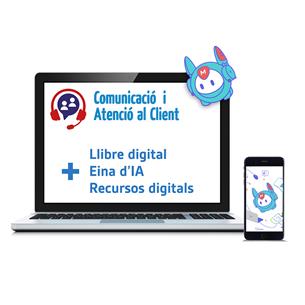 Comunicació i Atenció al Client. Nueva Edición. Edición Catalán. Versión Digital.