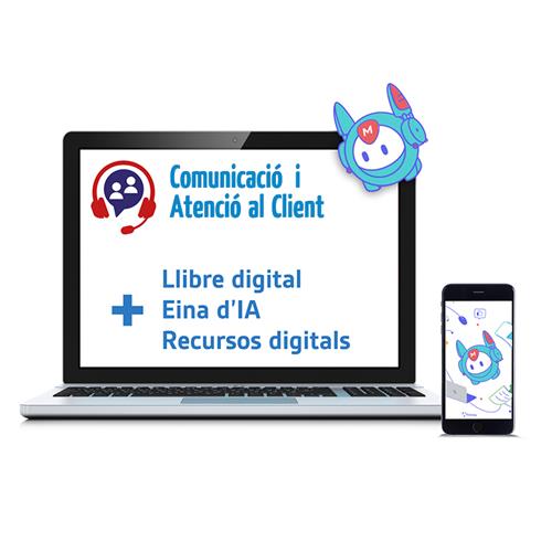 Comunicació i Atenció al Client. Nueva Edición. Edición Catalán. Versión Digital.