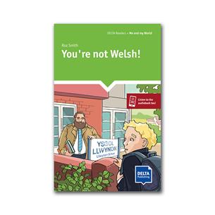 You are not Welsh!