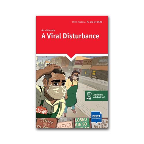 A Viral Disturbance