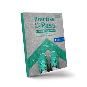 PRACTISE AND PASS B2 First Student´s Book