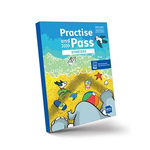 PRACTISE AND PASS Starters Student´s Book