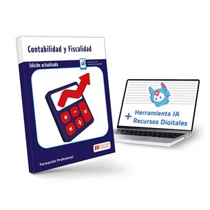 Contabilidad y fiscalidad. Nueva edición 2025