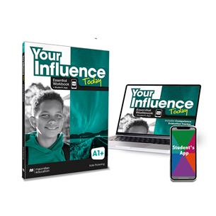 YOUR INFLUENCE TODAY A1+ Essential Workbook, Competence Evaluation Tracker y Student´s App