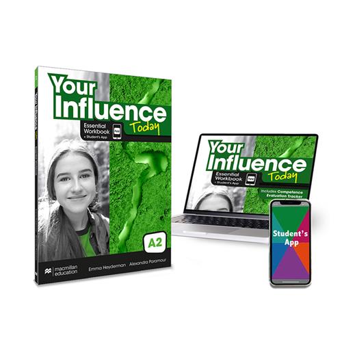 YOUR INFLUENCE TODAY A2 Essential Workbook, Competence Evaluation Tracker y Student´s App