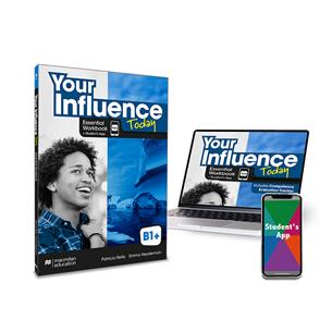 YOUR INFLUENCE TODAY B1+ Essential Workbook, Competence Evaluation Tracker y Student´s App