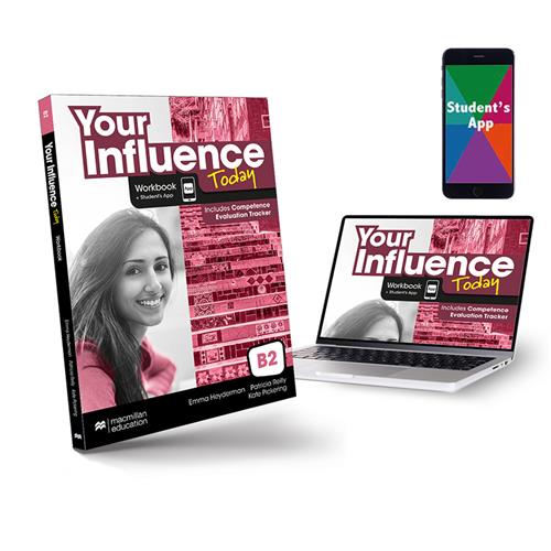 YOUR INFLUENCE TODAY B2 Workbook, Competence Evaluation Tracker y Student´s App
