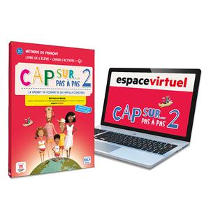 CAP SUR PAS A PAS 2 Livre de lélève + Pack cahier