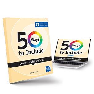 50 Ways to Include Learners with Dyslexia