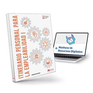 Itinerario Personal para la Empleabilidad I: Libro físico + Mathew IA