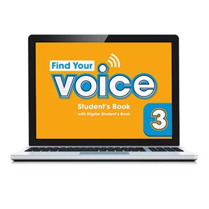 e: FIND YOUR VOICE 3 Digital Student´s Book