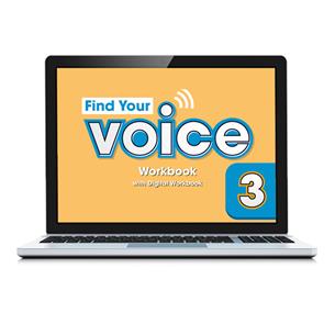 e: FIND YOUR VOICE 3 Digital Workbook