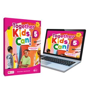 TOGETHER KIDS CAN! 5 Students Book