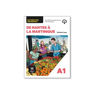 De Nantes à la Martinique
