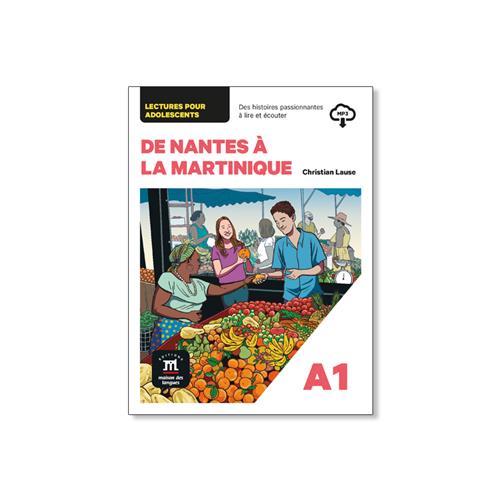 De Nantes à la Martinique