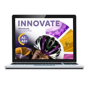 e: INNOVATE A2/A2+ Digital Workbook